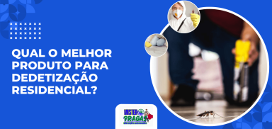 Arte informativa sobre qual o melhor produto para dedetização residencial, com aplicação profissional de inseticida e controle eficaz de pragas em ambientes domésticos.